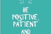 29260-Be-Positive-Patient-And-Persistent.jpg